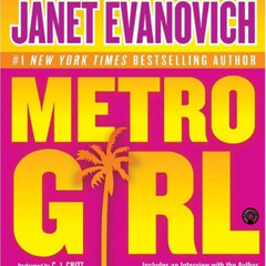 GET KINDLE ✉️ Metro Girl (Alex Barnaby Series #1) by  Janet Evanovich &  C. J. Critt
