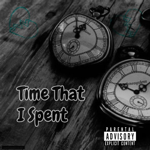 Time That I Spent (Prod. ZOEUP)