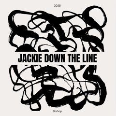 Jackie Down The Line