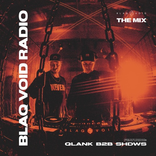 Qlank B2B SHDWS Secret Set at Blaq Void