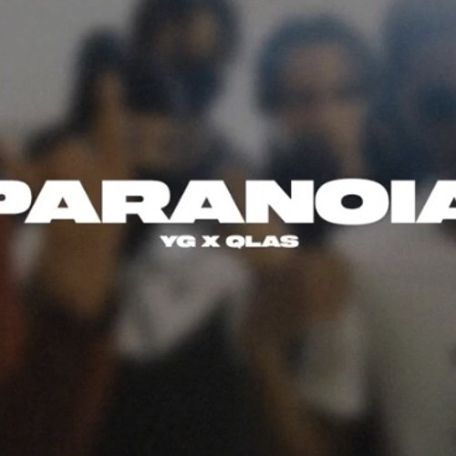 YG x Qlas - Paranoia