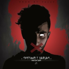 MatSam - Symphony e Darham