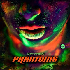 Da Rek - Phantoms