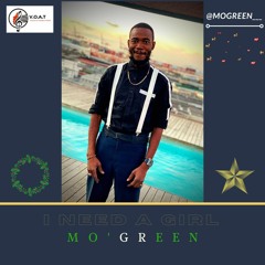 Mo'Green - (I Need A Girl). Master