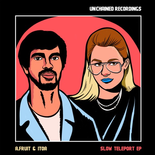 A.fruit & Itoa - Slow Teleport [Premiere]