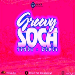 GROOVY SOCA MIX