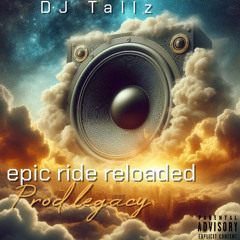 Epic Ride Reloaded🎚️🔋