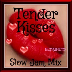 80's & 90's R&B Slow Jam Mix - "Tender Kisses" Remixed & Extended