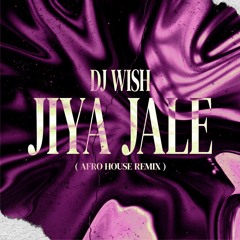 Jiya Jale (Afro House Remix) // #60 on Afro House Top 100
