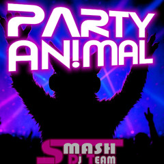 Smash DJ Team - PARTY AN!MAL