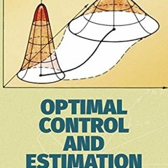 [PDF] Read Optimal Control and Estimation (Dover Books on Mathematics) by  Robert F. Stengel
