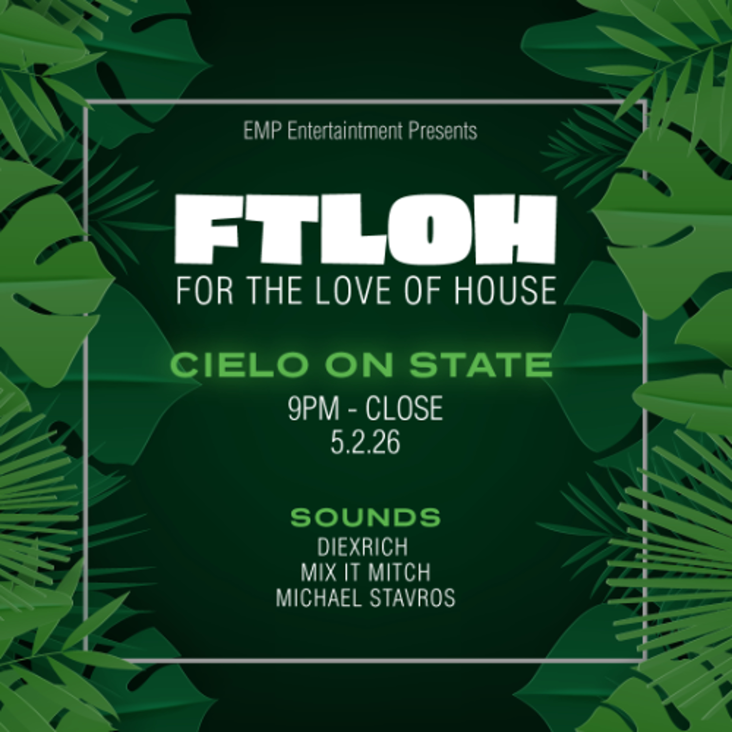 For The Love of House LIVE at Cielo on State (05/02/26) episode artwork