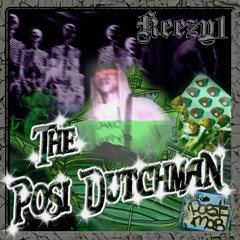 POSI DUTCHMAN **MIXTAPE**
