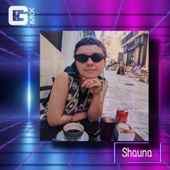 G MIX Series - Shauna