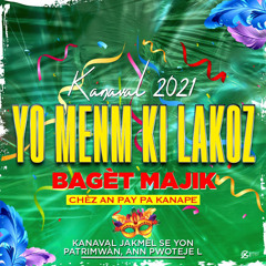 Bagèt Magic Yo menm ki lakoz Kanaval 2021..mp3