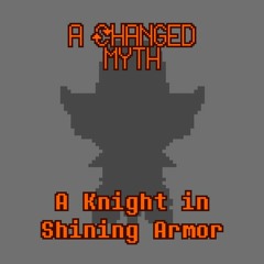 003 - A Knight In Shining Armor