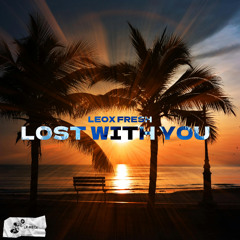 Lost With You