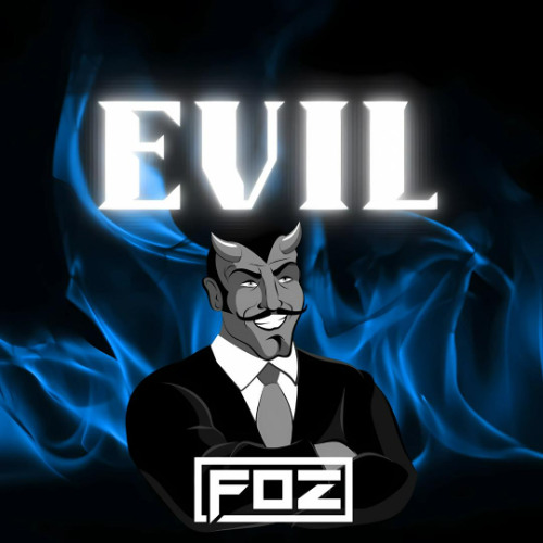 Foz - Evil