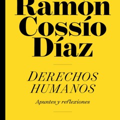 ePub/Ebook Derechos humanos BY : José Ramón Cossío Díaz