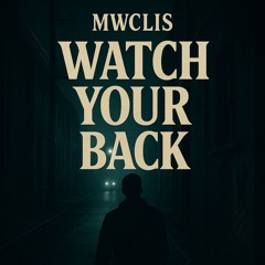 Watch Your Back