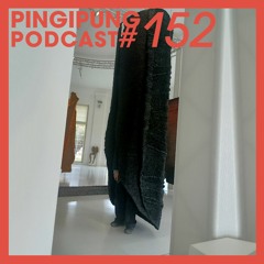 Pingipung Podcast 152: Conny Frischauf - A Trip Like A Spine