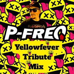 P-Freq // Yellowfever Tribute Mix