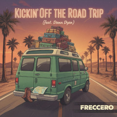 Kickin' Off The Road Trip (feat. Damn Dyan)