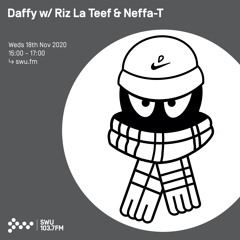 Daffy w/ Riz La Teef & Neffa-T - 18th NOV 2020