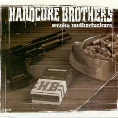 Hardcore Brothers - Can You Thrill Me