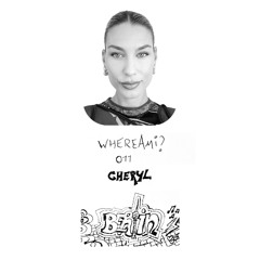 WhereAmi? 011 - Cheryl
