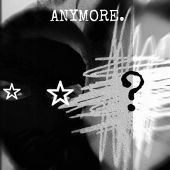 ANYMORE feat.ADRIEL ANYA