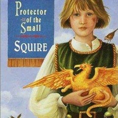 @* Squire BY: Tamora Pierce (Read-Full#