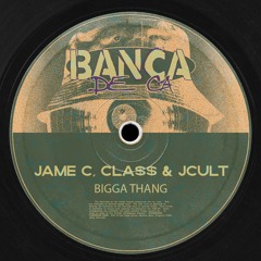 BDK011 Jame C, Cla$$ & JCult - ONE THANG