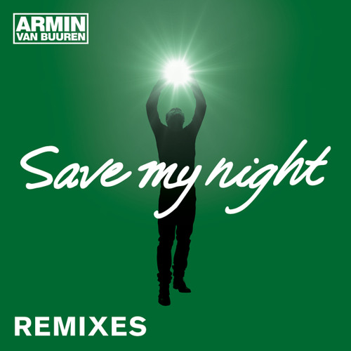 Save My Night (Allen Watts Remix)