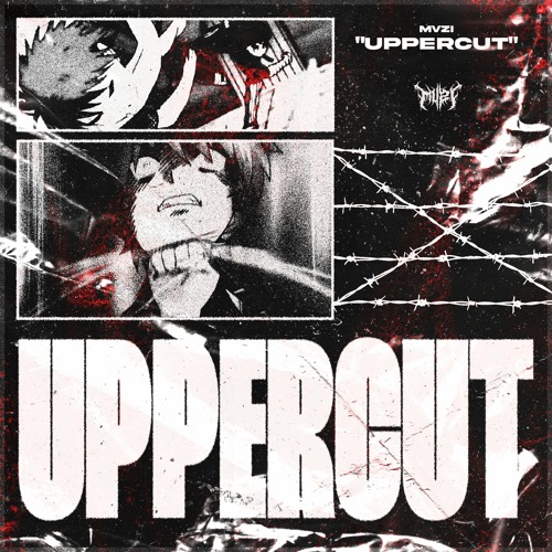 UPPERCUT! (Prod. KASUMI x PRXPHECY) [AMV]