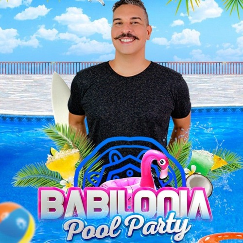 PROMO SET BABILONIA POOL PARTY - DJ DANIEL MARCATTO