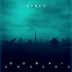 DUBAI DREAMS