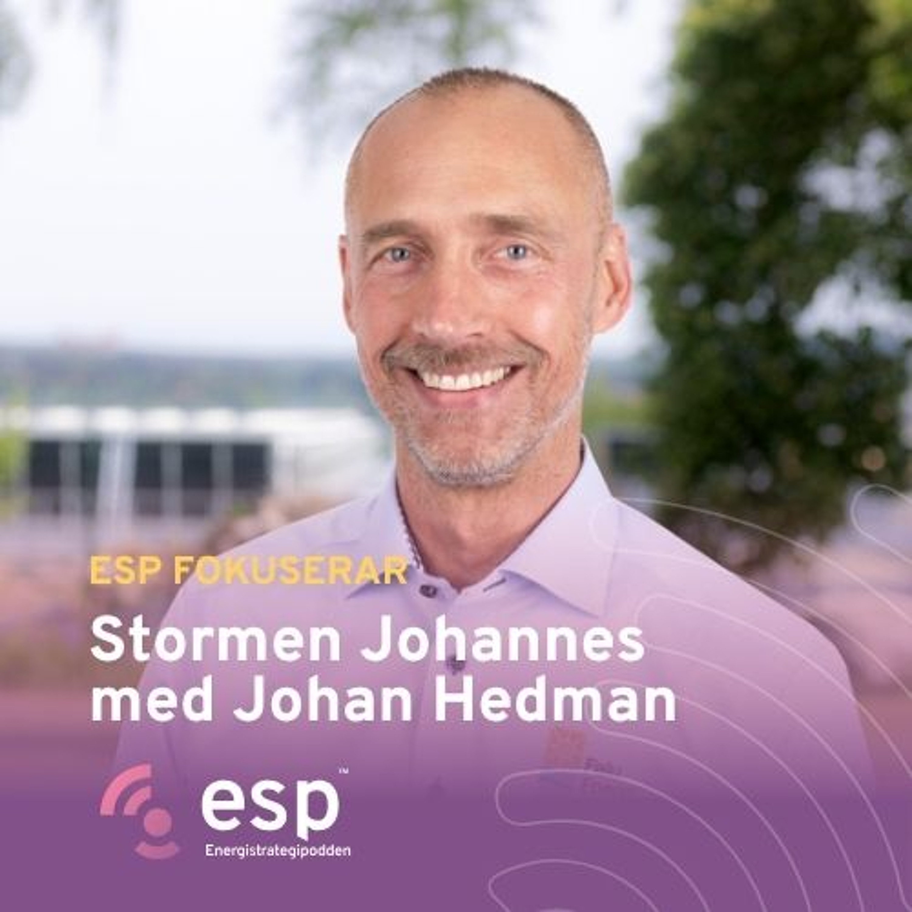 #357 - ESP fokuserar på Stormen Johannes med Johan Hedman, FEV episode artwork