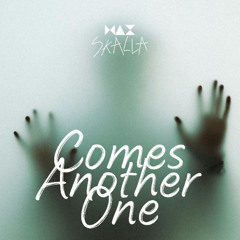 Comes Another One - Remake