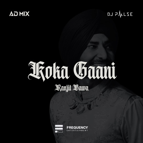 Koka Gaani (Bhangra Edit) - AD Mix X DJ Pulse