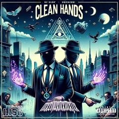 CLEAN HANDS w/ Skonjee