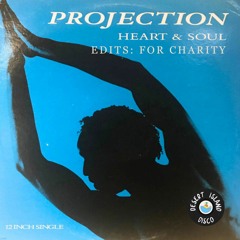 Projection - Heart & Soul (Desert Island Disco Edit)