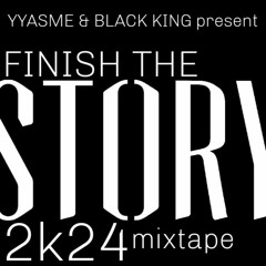 FINISH THE STORY 2K24.wav