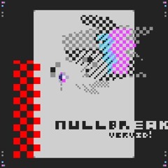 nullbreak [from vivid/stasis]