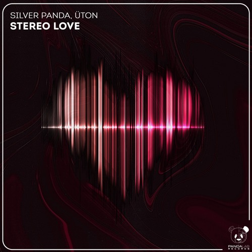 Stream Silver Panda & Uton - Stereo Love (Original Mix) by Silver Panda |  Listen online for free on SoundCloud