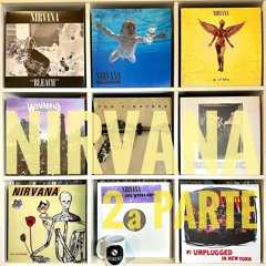 Wickend 86 - Kurt Cobain / Nirvana -2a Parte- (10-4-2024)