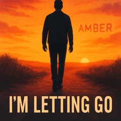 I’m Letting Go