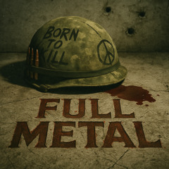 FULL METAL