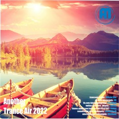Another Trance Air 2022 [preview]