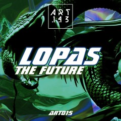 LOPAS - THE FUTURE  (FREE DL)